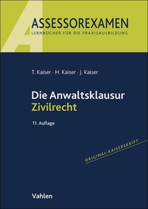 Die Anwaltsklausur Zivilrecht