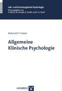 Huber, H: Allgemeine Klinische Psychologie