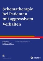 Schematherapie bei Patienten mit aggressivem Verhalten