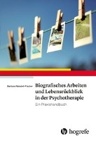 Biografisches Arbeiten und Lebensrückblick in der Psychotherapie voorzijde
