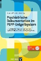 Psychiatrische Dokumentation im PEPP-Entgeltsystem