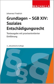 Grundlagen SGB XIV - Soziales Entschädigungsrecht
