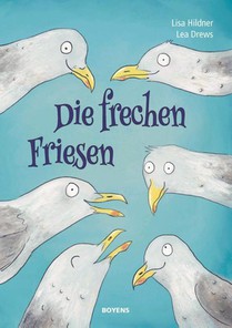 Die frechen Friesen