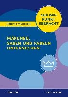 Märchen, Sagen und Fabeln untersuchen - Klasse 5/6 - Deutsch voorzijde