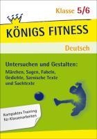 Aufsatz-Untersuchen und Gestalten 5./6. Schuljahr. Königs Fitness Deutsch voorzijde