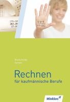 Rechnen für kaufmännische Berufe 1. Schulbuch