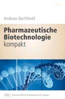 Pharmazeutische Biotechnologie kompakt