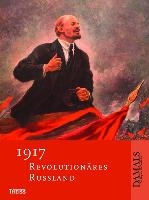 1917 - Revolutionäres Russland