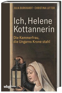 Ich, Helene Kottannerin