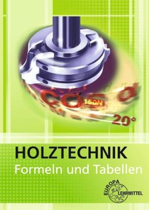 Holztechnik. Formeln und Tabellen voorzijde