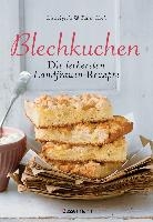 Blechkuchen. Die leckersten Landfrauenrezepte