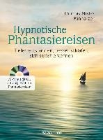 Hypnotische Phantasiereisen + 70-minütige Meditations-CD. Echte Hilfe gegen psychische Belastungen, Stress, Sorgen und Ängste