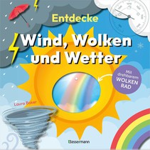 Entdecke Wind, Wolken und Wetter. Mit drehbarem Wolkenrad