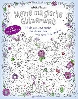 Meine magische Glitzerwelt - Male aus und suche die kleine Fee mit dem Zauberstab