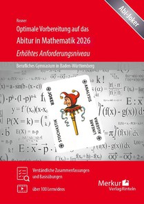 Optimale Vorbereitung auf das Abitur in Mathematik 2026 - Erhöhtes Anforderungsniveau