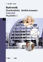 Mathematik für das Berufskolleg - Berufliches Gymnasium - Arbeitsheft