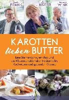 Karotten lieben Butter