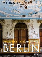 Verlassene Orte / Abandoned BERLIN voorzijde