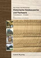 Historische Holzbauwerke und Fachwerk. Instandsetzen - Erhalten 1 voorzijde