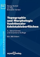 Topographie und Morphologie funktionaler Edelstahloberflächen