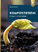 Kompostieren!