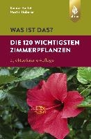 Was ist das? Die 120 wichtigsten Zimmerpflanzen voorzijde