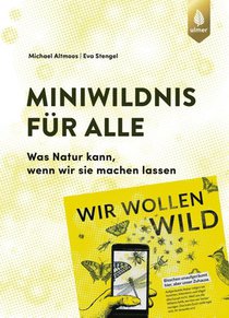 Miniwildnis für alle