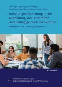 Handlungsorientierung in der Ausbildung von Lehrkräften und pädagogischen Fachkräften