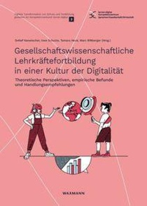 Gesellschaftswissenschaftliche Lehrkräftefortbildung in einer Kultur der Digitalität