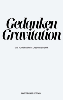 Gedanken Gravitation