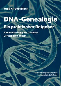 DNA-Genealogie - Ein praktischer Ratgeber