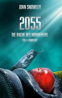 2055: Die Rache des Wanderers