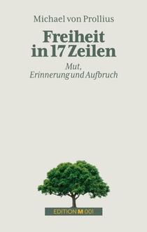 Freiheit in 17 Zeilen