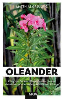 Oleander - König des Südens