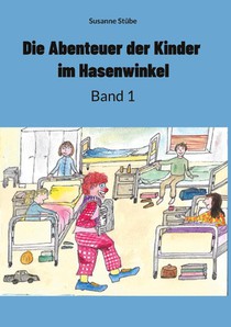 Die Abenteuer der Kinder im Hasenwinkel