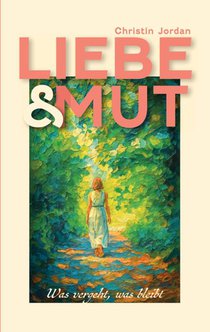 Liebe & Mut