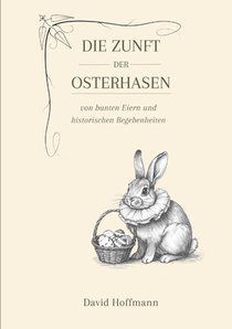 Die Zunft der Osterhasen