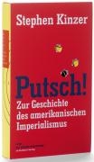 Kinzer, S: Putsch!