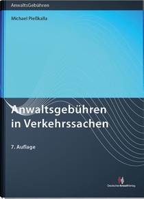 Anwaltsgebühren in Verkehrssachen