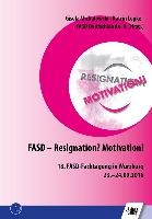 FASD - Resignation? Motivation!