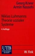 Niklas Luhmanns Theorie sozialer Systeme