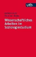 Wissenschaftliches Arbeiten im Soziologiestudium