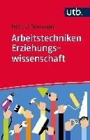 Arbeitstechniken Erziehungswissenschaft