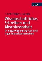 Wissenschaftliches Schreiben und Abschlussarbeit in Natur- und Ingenieurwissenschaften