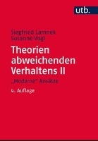 Theorien abweichenden Verhaltens 2. 