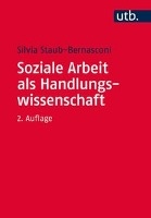 Soziale Arbeit als Handlungswissenschaft