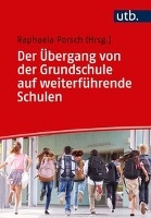 Der Übergang von der Grundschule auf weiterführende Schulen