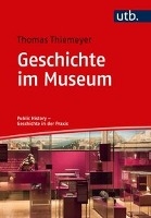 Geschichte im Museum