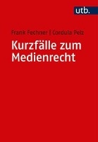 Kurzfälle zum Medienrecht