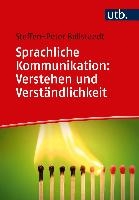Sprachliche Kommunikation: Verstehen und Verständlichkeit